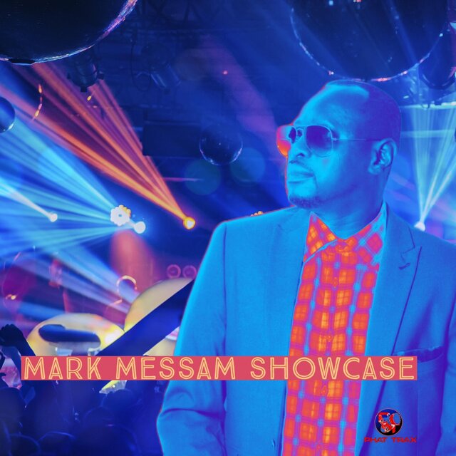 MARK MESSAM SHOWCASE