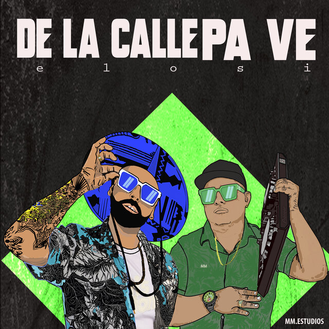 De la Calle Pa Ve