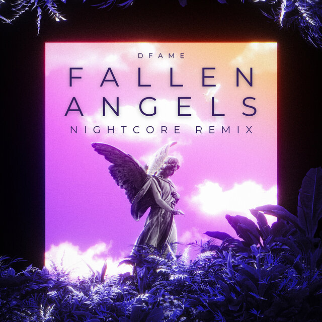 Fallen Angels (Nightcore Remix)