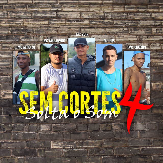 Sem Cortes Solta o Som 4