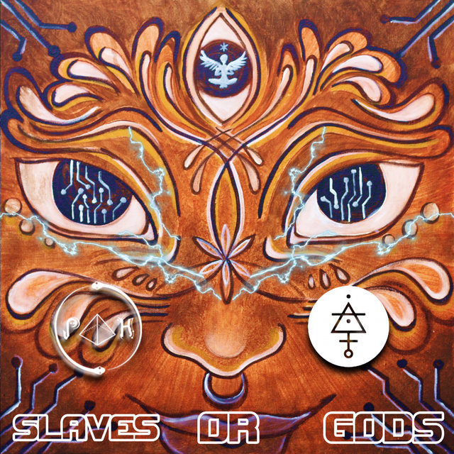 Slaves or Gods