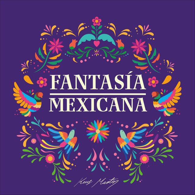 Fantasía Mexicana