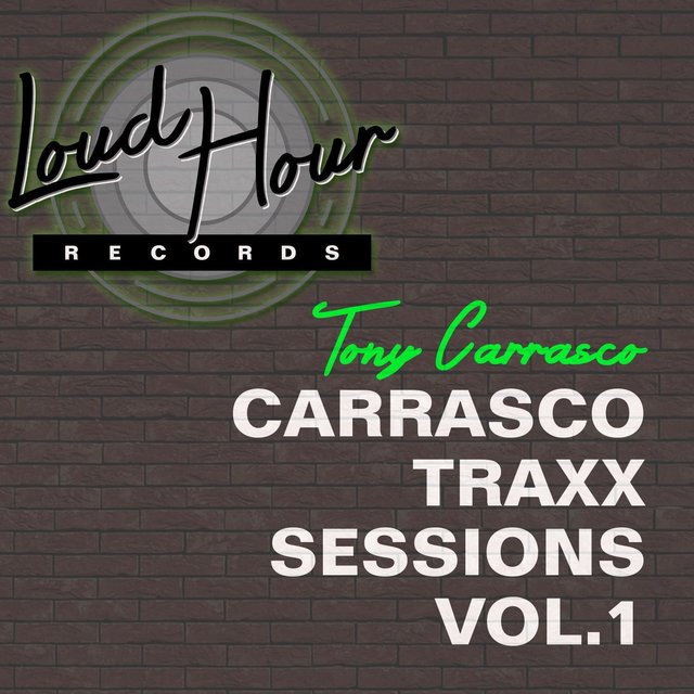 Carrasco Traxx Sessions Vol. 1