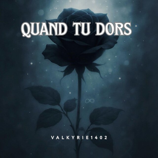 Quand tu dors