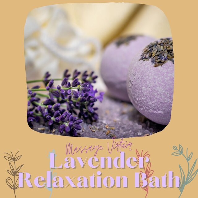 Lavender Relaxation Bath