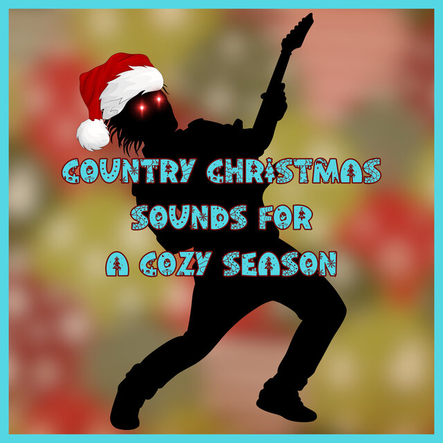 Country Christmas Sounds for a Cozy Season