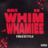 WHIM WHAMIEE (feat. K6)