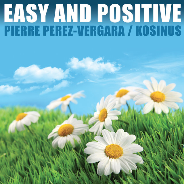 Easy And Positive
