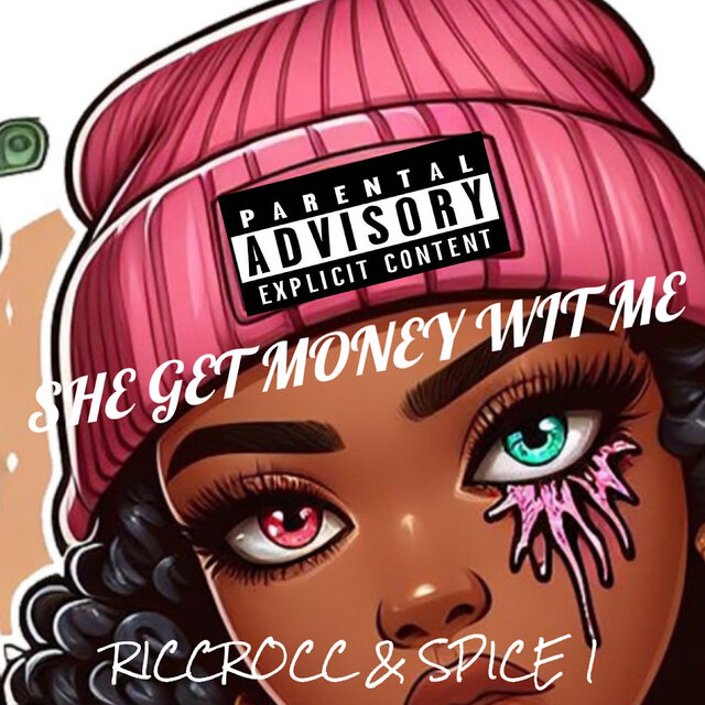 She Get Money Wit Me