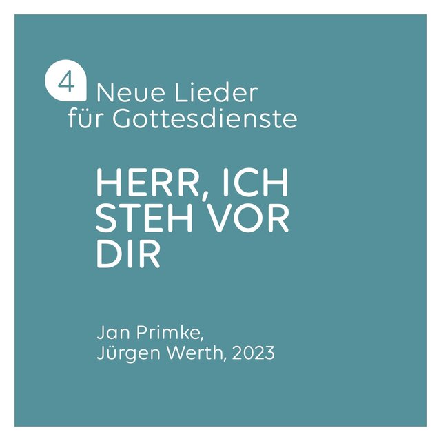 Herr, ich steh vor dir