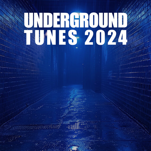 Underground Tunes 2024