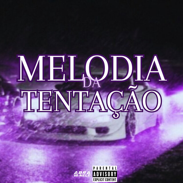 MELODIA DA TENTAÇÃO