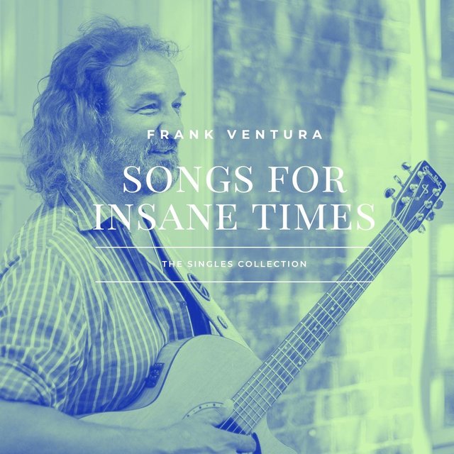Songs for Insane Times: The Singles Collection