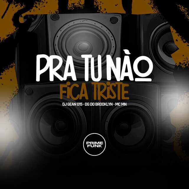 Pra Tu Não Ficar Triste