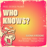 Who Knows? (Suena a Reggae), Vol.15