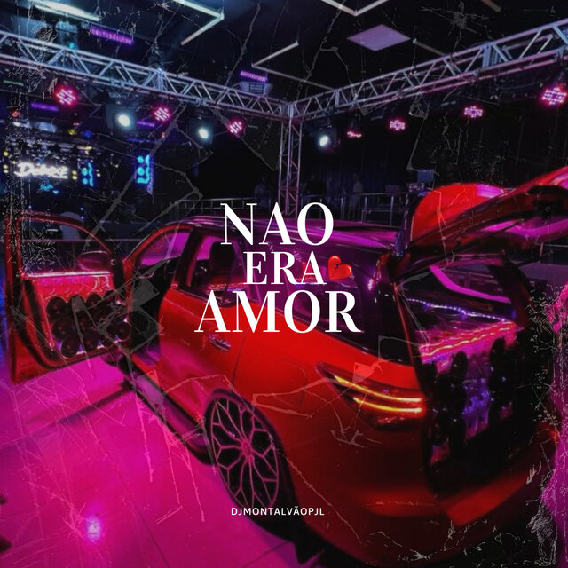 Não Era Amor