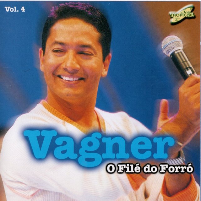 O Filé do Forró, Vol. 4