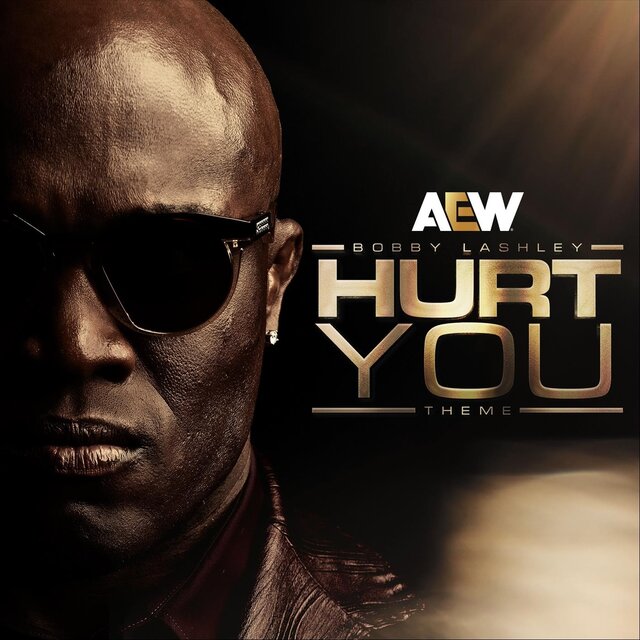 Hurt You (Bobby Lashley Theme)