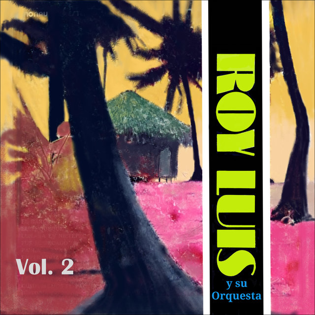 Roy Luis y Su Orquesta, Vol. 2