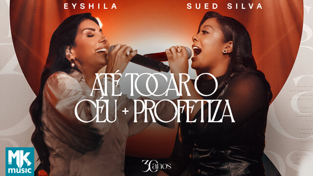 Até Tocar O Céu + Profetiza (Ao Vivo)