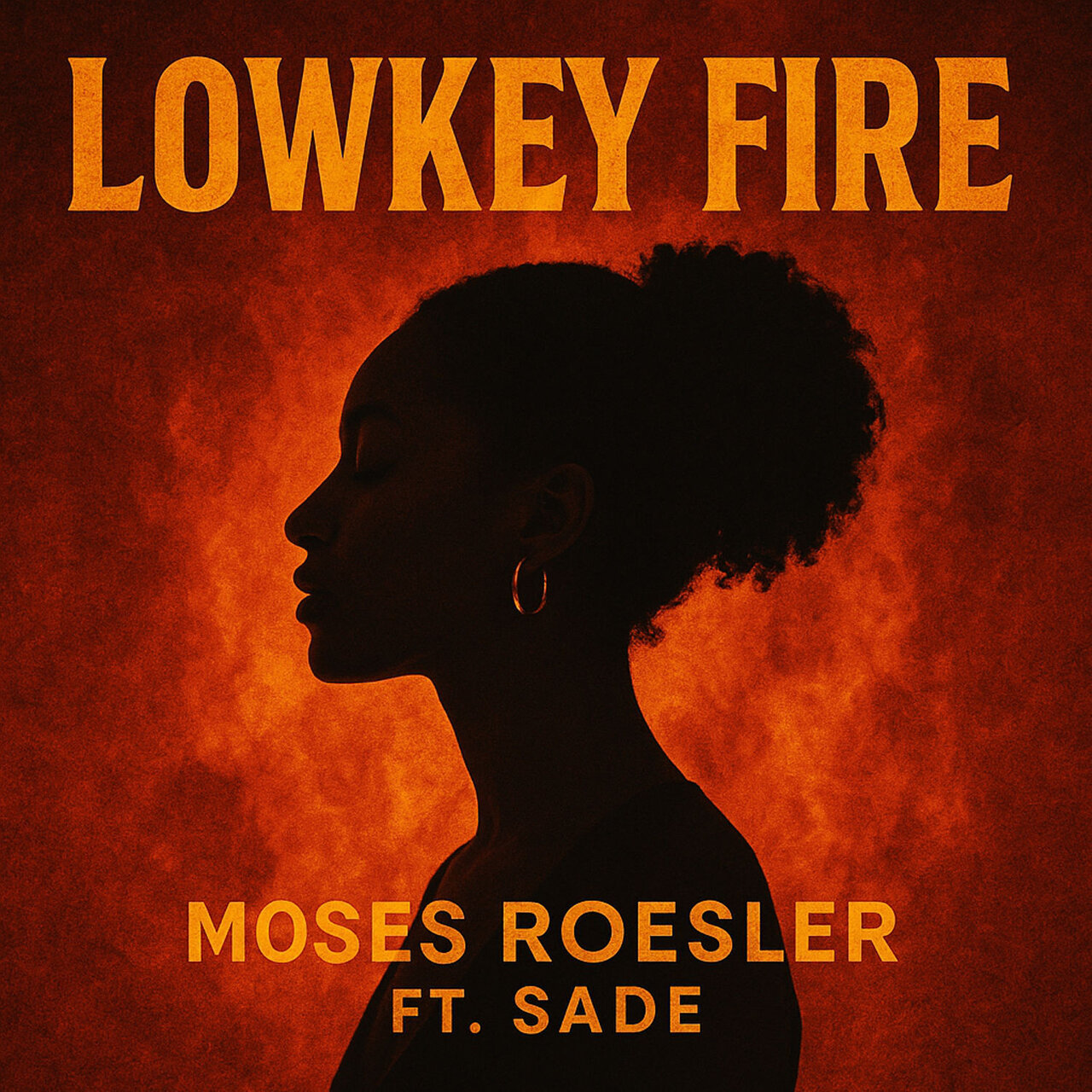 LOWKEY FIRE by Moses Roesler & Sade on TIDAL