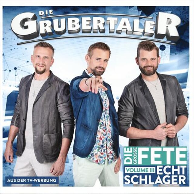 Echt Schlager - Die große Fete, Vol. III