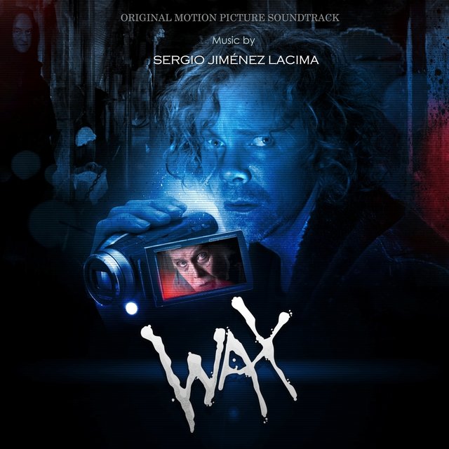 WAX (Original Motion Picture Soundtrack)