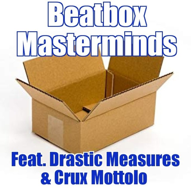 Beatbox Masterminds (feat. Drastic Measures & Crux Mottolo)