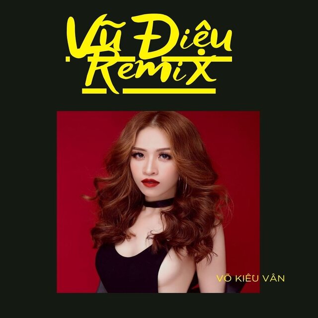 Vũ Điệu Remix