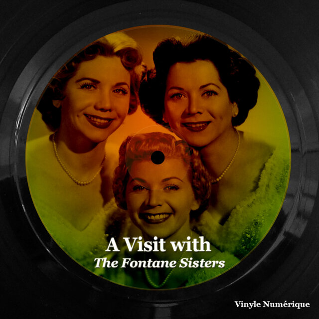 A Visit with the Fontane Sisters