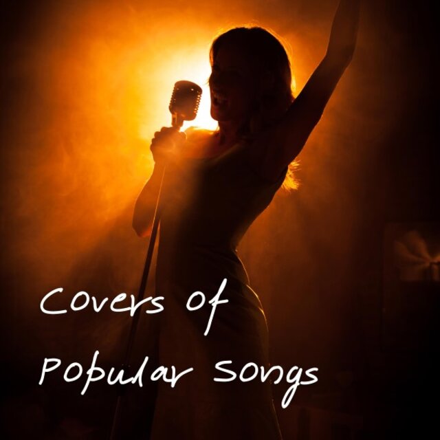 Covers of Popular Songs: The Best Cover Music Chosen For You
