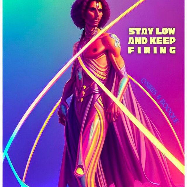 Stay Low & Keep Firing (Instrumental Productions)
