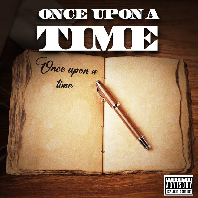 ONCE UPON A TIME