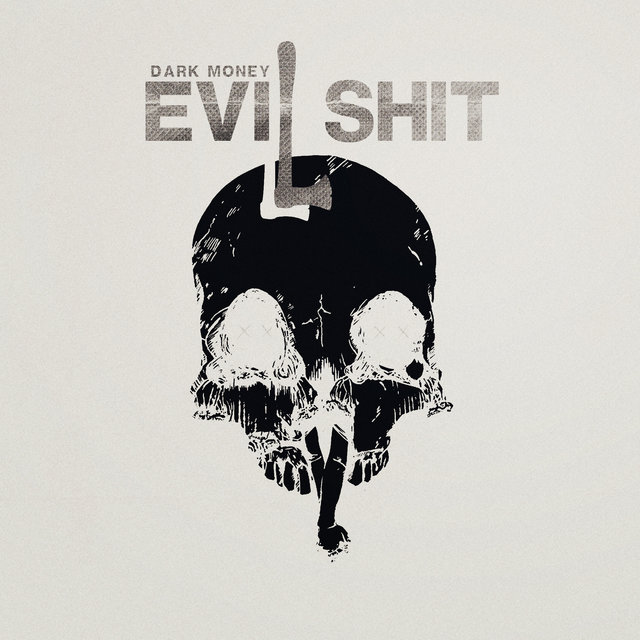 Evil Shit