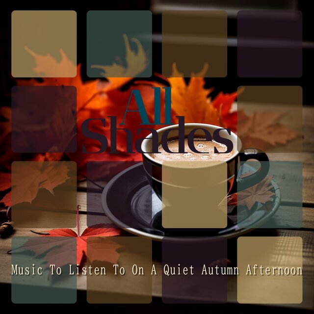 Music to Listen to on a Quiet Autumn Afternoon