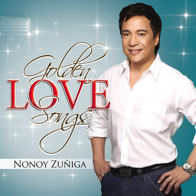 Nonoy Zuniga Golden Love Songs (Remastered 2011)