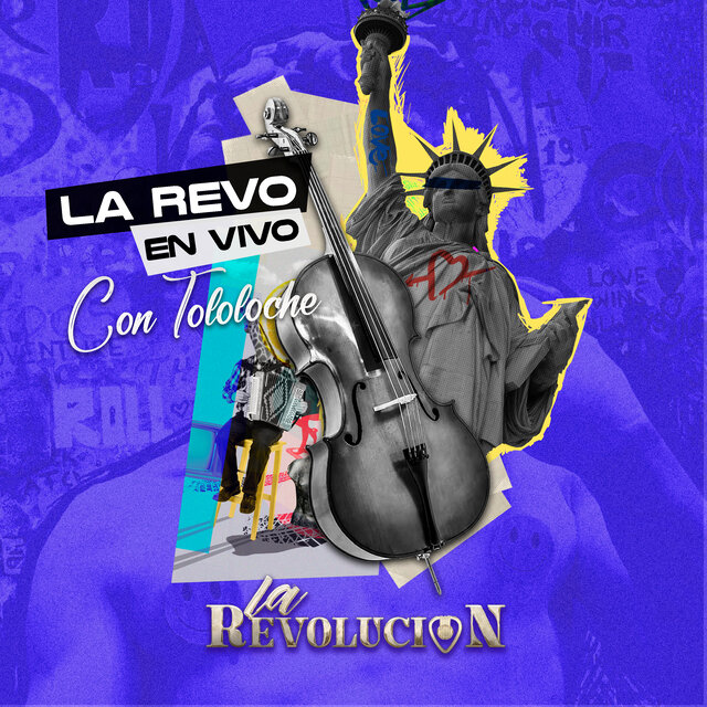 La Revo Con Tololoche (En Vivo)