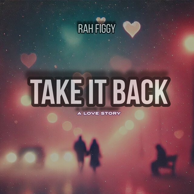 Take It Back: A Love Story