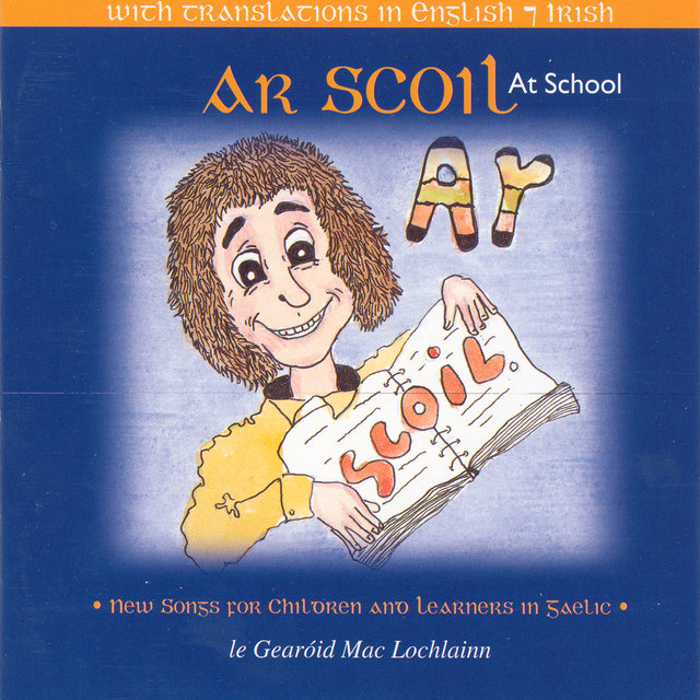Ar Scoil (At School)