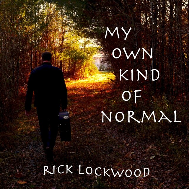 My Own Kind of Normal