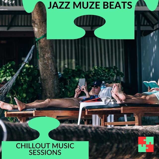 Jazz Muze Beats - Chillout Music Sessions