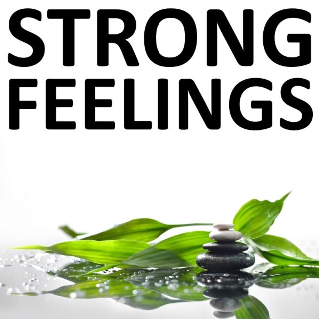 Strong Feelings