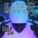 Ill Mind of Hopsin 5