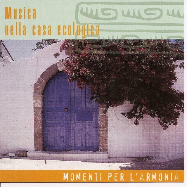 Momenti Per L'armonia (musica Nella Casa Ecologica)