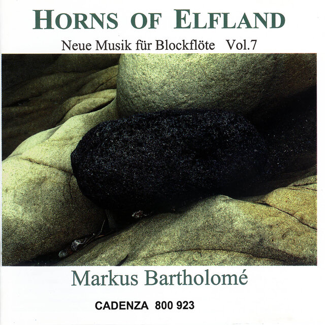 Horns of Elfland: Contemporary Music for Recorder, Vol. 7