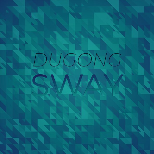 Dugong Sway