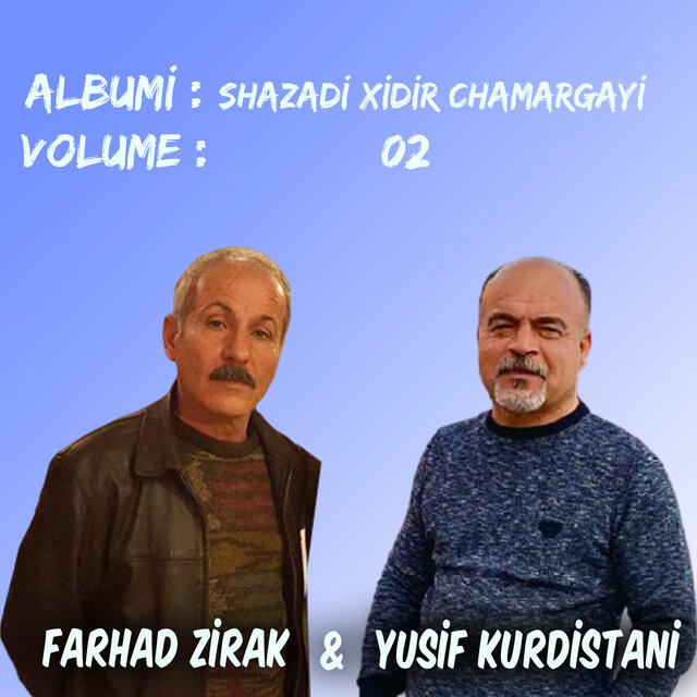 Shazadi Xidir Chamargayi, Vol. 2