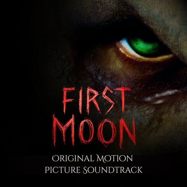 First Moon (Original Motion Picture Soundtrack)
