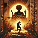 Mama's prayer (feat. Tremmer)