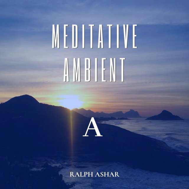 Meditative Ambient A